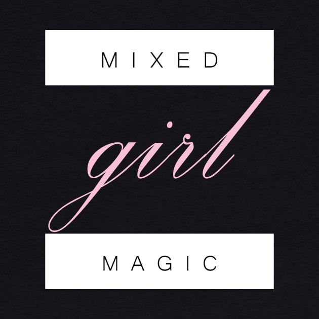 Mixed Girl Magic by MayDay